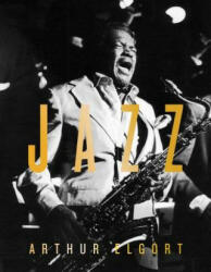 Arthur Elgort: Jazz - Arthur Elgort (ISBN: 9788862086080)