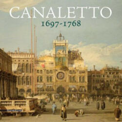 Canaletto 1697-1768 - Anna Kowalczyk Bozena (ISBN: 9788836639328)