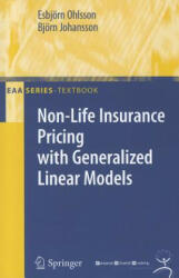 Non-Life Insurance Pricing with Generalized Linear Models - Bjorn Johansson (2010)