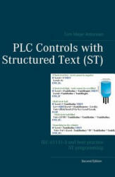 PLC Controls with Structured Text (ST) - Tom Mejer Antonsen (ISBN: 9788743002413)