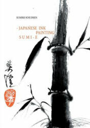 Sumiko Knudsen - Sumi-E - Sumiko Knudsen (ISBN: 9788743002079)