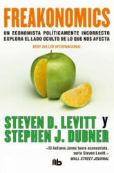 Freakonomics - Stephen J. Dubner, Steven D. Levitt, Andrea Montero Cusset (ISBN: 9788496581814)