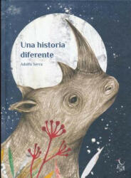 UNA HISTORIA DIFERENTE - ADOLFO SERRA (ISBN: 9788494630835)