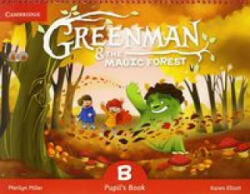 Greenman and the Magic Forest B Pupil's Book with Stickers and Pop-outs - Marilyn Miller, Karen Elliott (ISBN: 9788490368343)