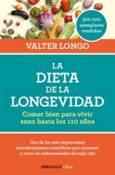 La dieta de la longevidad - VALTER LONGO (ISBN: 9788466344401)