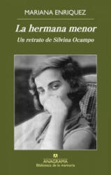 LA HERMANA MENOR - MARIANA ENRIQUEZ (ISBN: 9788433908063)