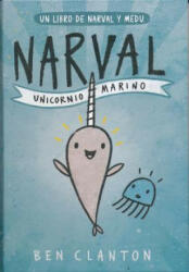 NARVAL. UNICORNIO MARINO - BEN CLANTON (ISBN: 9788426145116)