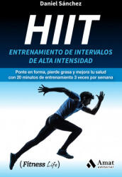 DANIEL SANCHEZ - HIIT - DANIEL SANCHEZ (ISBN: 9788417208202)