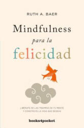 Mindfulness Para La Felicidad -V2* - Ruth Baer (ISBN: 9788416622337)