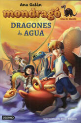 Mondragó. Dragones de agua - ANA GALAN (ISBN: 9788408167471)