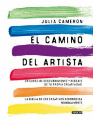 El camino del artista / The Artist's Way - JULIA CAMERON (ISBN: 9788403102057)