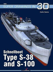 Schnellboot. Type S-38 and S-100 - Carlo Cestra (ISBN: 9788365437716)