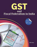 Gst and Fiscal Federalism in India (ISBN: 9788177084726)