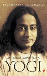 Autobiography of a Yogi (ISBN: 9788129145369)