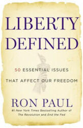 Liberty Defined - Ron Paul (2012)