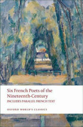 Six French Poets of the Nineteenth Century (2009)