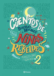 Cuentos de Buenas Noches Para Ninas Rebeldes 2 TD - Elena Favilli, Francesca Cavallo (ISBN: 9786070749483)