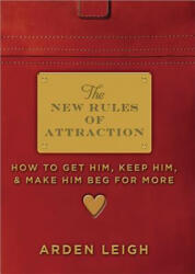 New Rules of Attraction - Arden Leigh (2011)