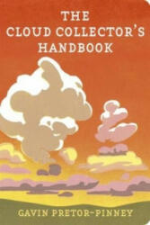 Cloud Collector's Handbook - Gavin Pretor-Pinney (2009)