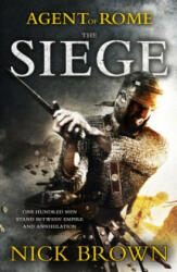 Agent of Rome: Book One: The Siege (2012)
