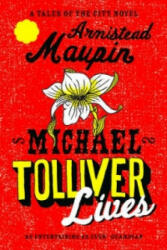 Michael Tolliver Lives - Armistead Maupin (2008)