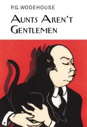 Aunts Aren't Gentlemen (2008)