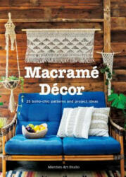 Macrame Decor: 25 Boho-chic Interior Ideas and Patterns - Marchen Art Studio (ISBN: 9784865051681)