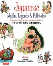 Japanese Myths, Legends & Folktales - Yuri Yasuda, Yumi Matsunari (ISBN: 9784805314739)