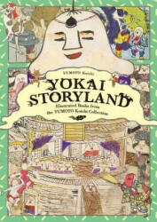 Yokai Storyland - Koichi Yumoto (ISBN: 9784756251220)