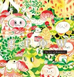 Grow: The Art of Koyamori (ISBN: 9784756251213)