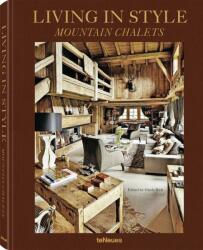 Living in Style Mountain Chalets - Gisela Rich (ISBN: 9783961711307)
