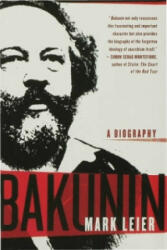 Bakunin - Mark Leier (2009)