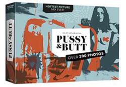 Pussy & Butt - Holly Randall, Dave Naz, T. Sands, Mark Novak, Chas Ray Krider, Tom Veller, Mikhail Paramonov, Joanna Angel (ISBN: 9783957300287)