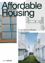 Affordable Housing - Thomas Jocher, Dietmar Steiner, Roland Pawlitschko. , Sandra Hofmeister (ISBN: 9783955534486)