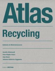 Atlas Recycling - Annette Hillebrandt, Petra Riegler-Floors, Anja Rosen, Johanna Seggewies (ISBN: 9783955534158)