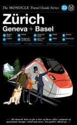 Zurich Geneva + Basel - Monocle (ISBN: 9783899559583)