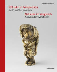 Netsuke in Comparison - Florian Langegger (ISBN: 9783897905283)