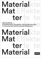 Material Effects: Product Designs Photographs Experiments: 6th International Marianne Brandt Contest (ISBN: 9783868595048)