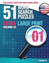 Sam's Extra Large Print Word Search Games: 51 Word Search Puzzles Volume 1: Brain-stimulating puzzle activities for many hours of entertainment (ISBN: 9783864690297)