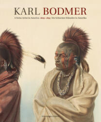 Karl Bodmer - Nigel Stephenson (ISBN: 9783858816009)