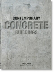 Contemporary Concrete Buildings - Philip Jodidio (ISBN: 9783836564939)
