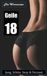 Geile 18 - The Womanizer (ISBN: 9783752880601)