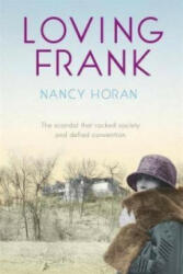 Loving Frank - Nancy Horan (2008)