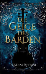 Geige des Barden - Nadim Affani (ISBN: 9783746030883)