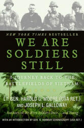 We Are Soldiers Still - Harold G Moore (2009)