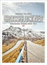 Pass Portrait - Grossglockner: Austria 2504m (ISBN: 9783667113948)