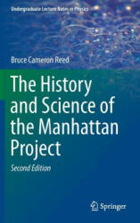 History and Science of the Manhattan Project - Reed (ISBN: 9783662581742)