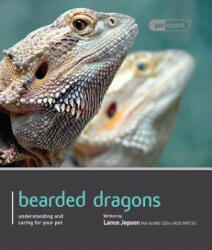 Bearded Dragon - Pet Expert - Lance Jepson (ISBN: 9781907337154)