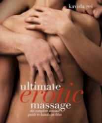 Ultimate Erotic Massage - Kavida Rei (2010)