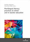 Plurilingual Literacy Practices at School and in Teacher Education (ISBN: 9783631738689)